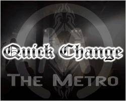 Quick Change : Live at the Metro
